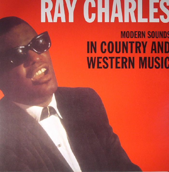 Ray Charles Modern Sounds In Country and Western Music (reissue)