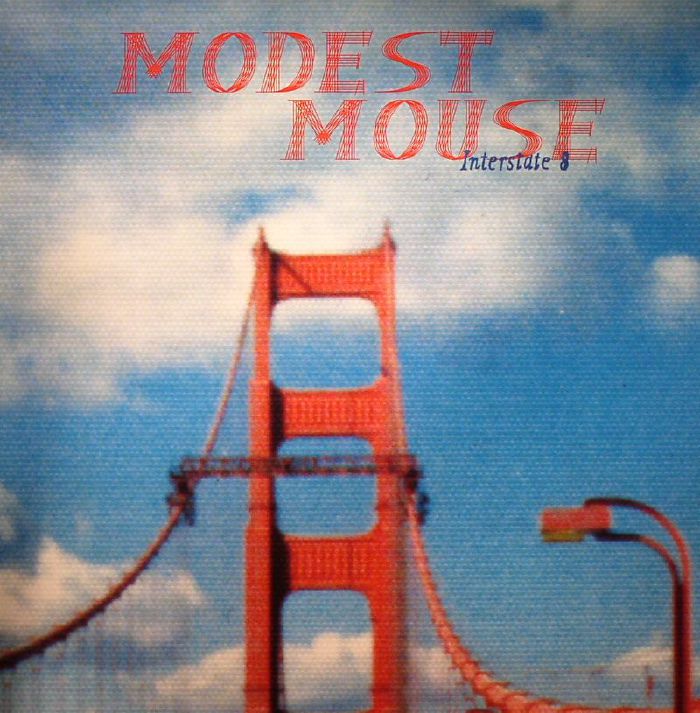 Modest Mouse Interstate 8