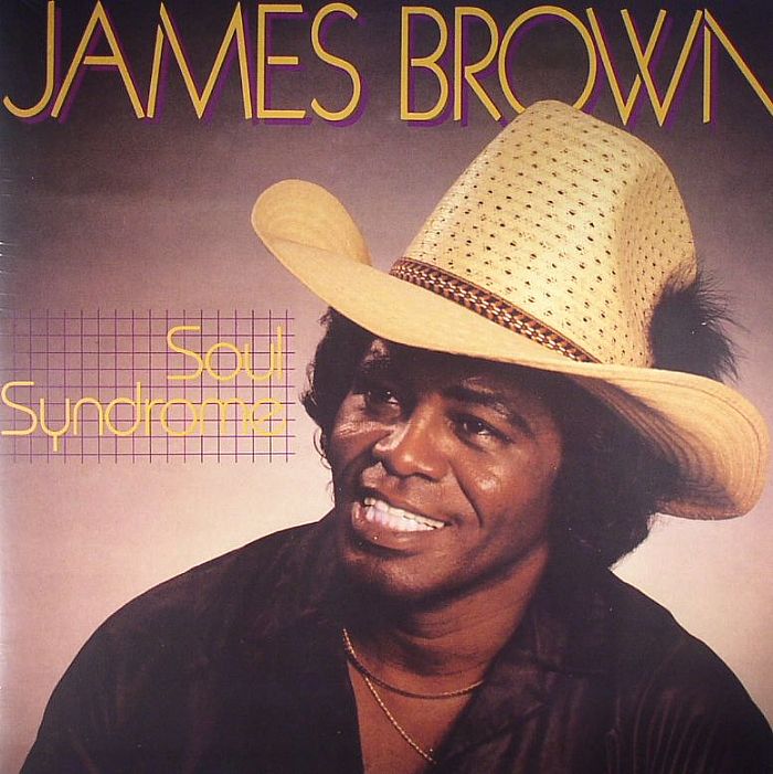 James Brown Soul Syndrome (reissue)