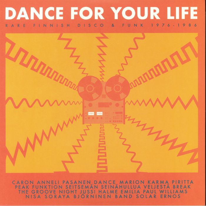 Various Artists Dance For Your Life: Rare Finnish Funk and Disco 1976 1986