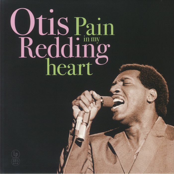Otis Redding Pain In My Heart