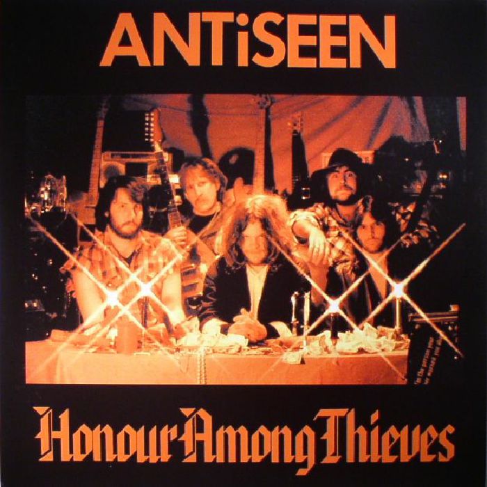 Antiseen Honour Among Thieves (reissue)