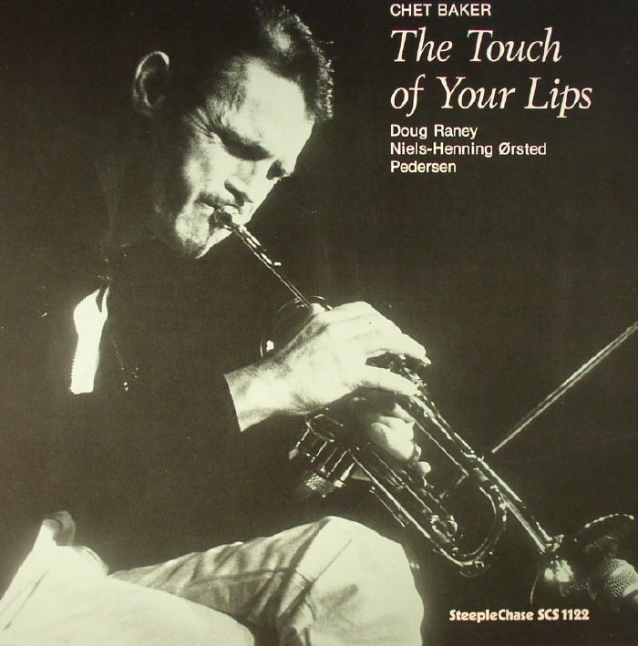 Chet Baker The Touch Of Your Lips