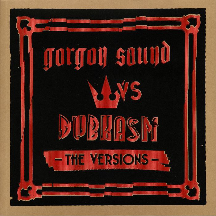 Gorgon Sound | Dubkasm The Versions