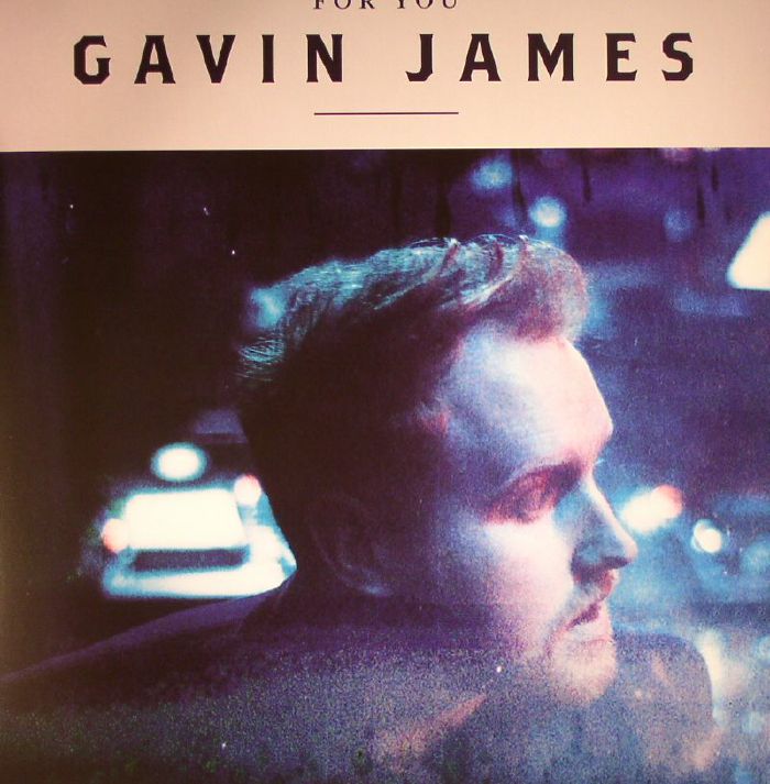 Gavin James For You