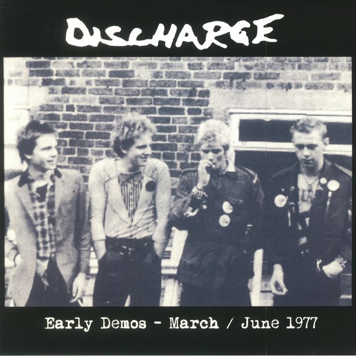 Discharge Early Demos: March/June 1977