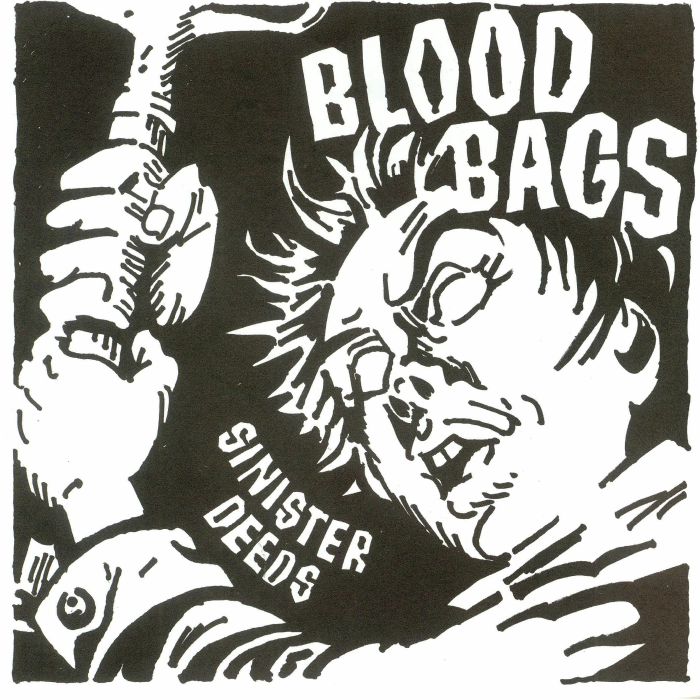 Bloodbags Sinister Deeds