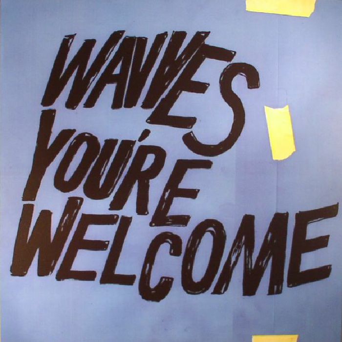 Wavves Youre Welcome