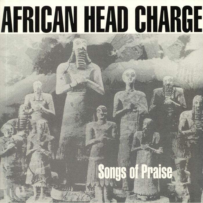 African Head Charge Songs Of Praise (Expanded Edition)