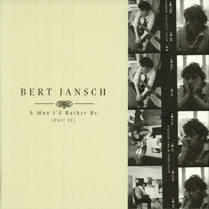 Bert Jansch A Man Id Rather Be: Part II