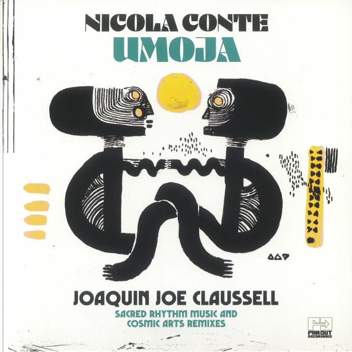 Nicola Conte | Joaquin Joe Claussell Umoja (Sacred Rhythm Music and Cosmic Arts remixes)