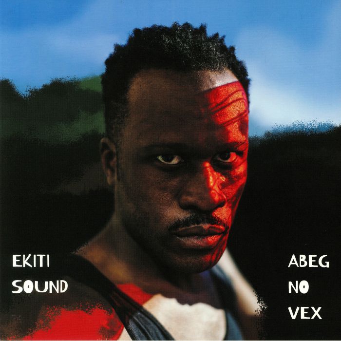 Ekiti Sound Abeg No Vex