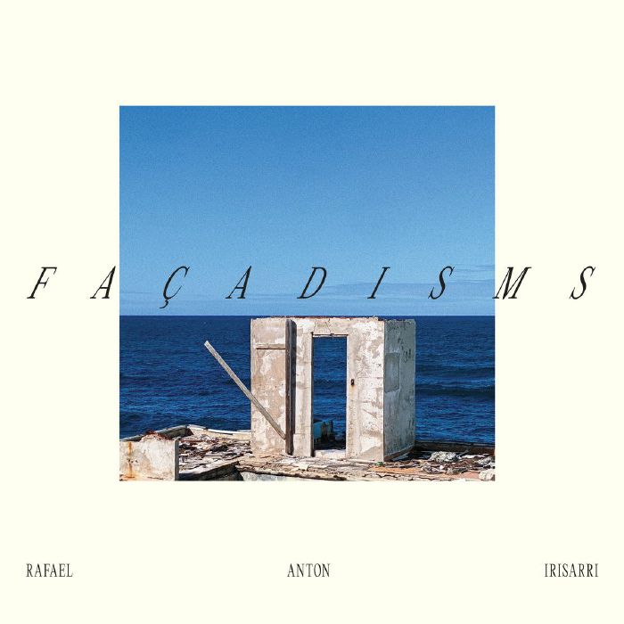 Rafael Anton Irisarri – Facadisms vinyl cover