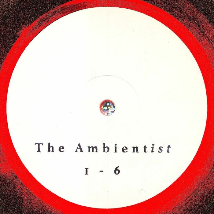The Ambientist – 1 6 vinyl cover