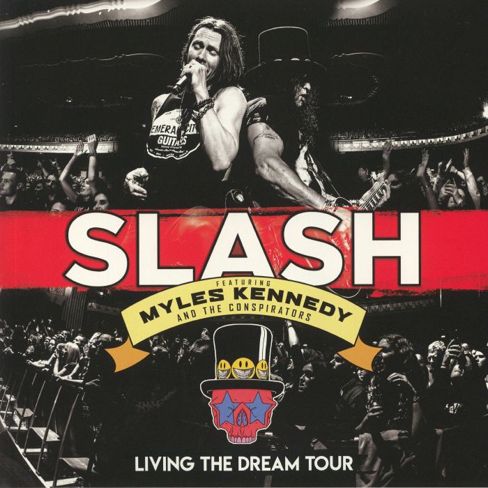 Slash | Myles Kennedy | The Conspirators – Living The Dream Tour vinyl cover