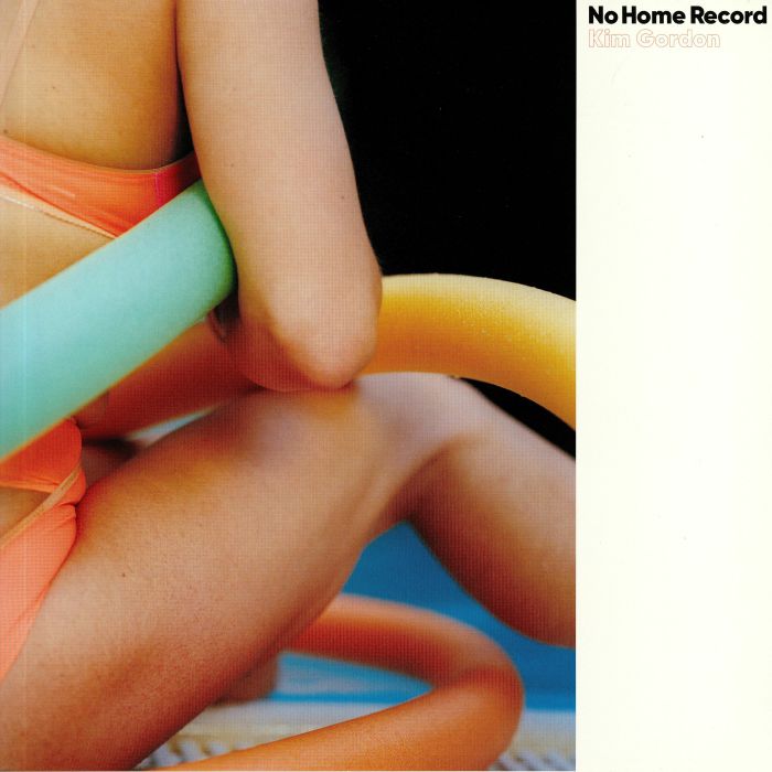 Kim Gordon – No Home Record vinyl cover
