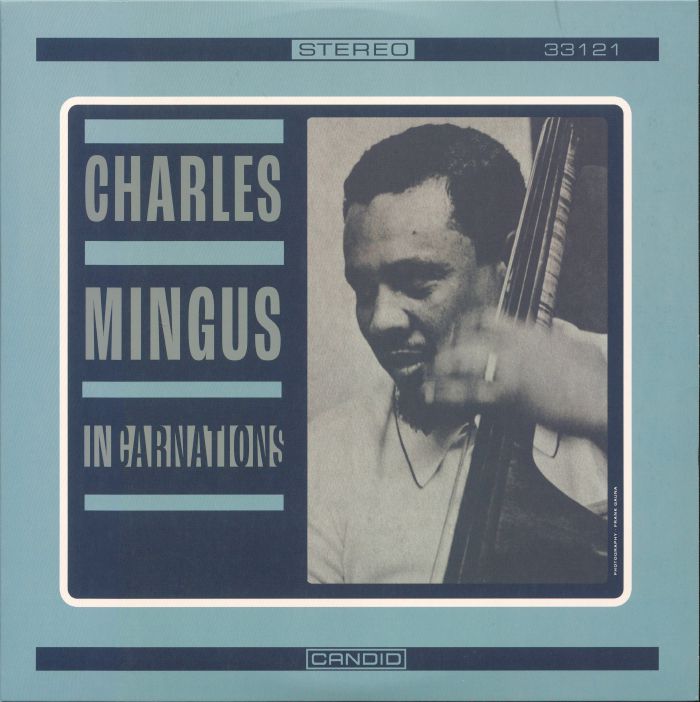 Charles Mingus Incarnations