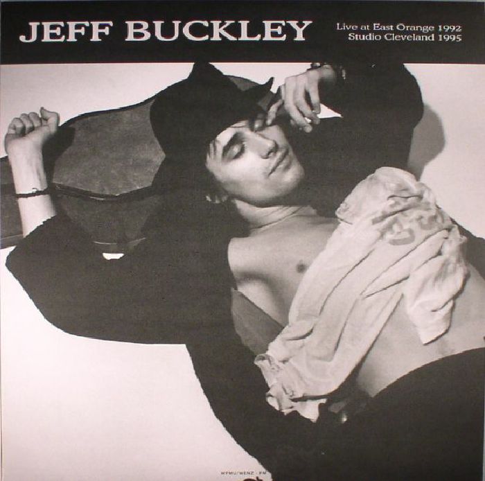 Jeff Buckley Live At East Orange 1992 and Studio Cleveland 1995