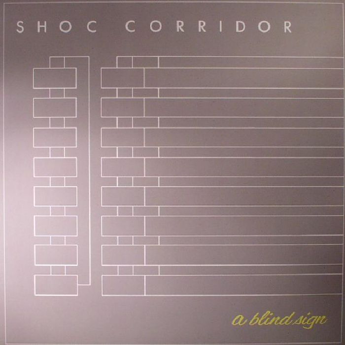 Shoc Corridor A Blind Sign (reissue)