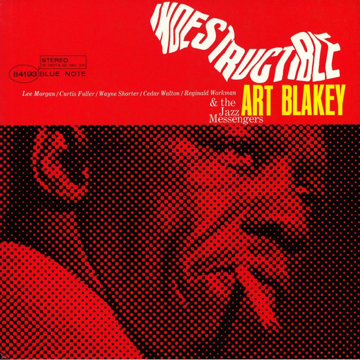 Art Blakey | The Jazz Messengers Indestructible