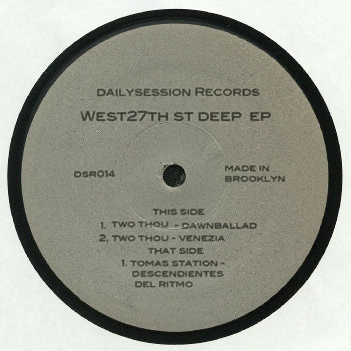 Two Thou | Tomas Station West 27th St Deep EP
