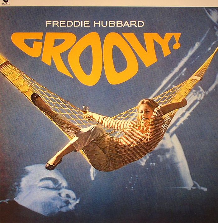 Freddie Hubbard Groovy (reissue)
