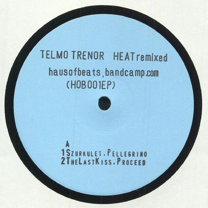 Telmo Trenor Heat Remixed