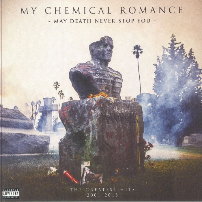 My Chemical Romance May Death Never Stop You: The Greatest Hits 2001 2003