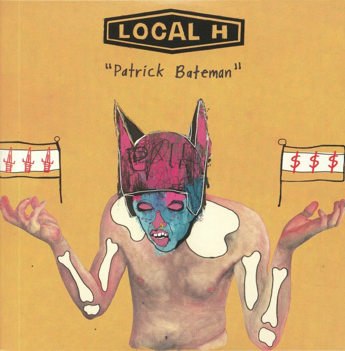 Local H Patrick Bateman