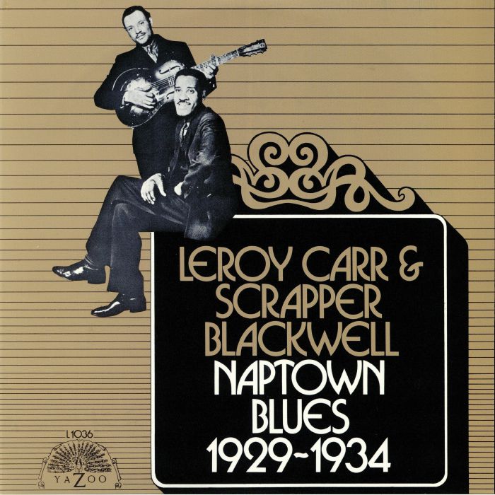 Leroyscapper Blackwell Carr Naptown Blues 1929 1934
