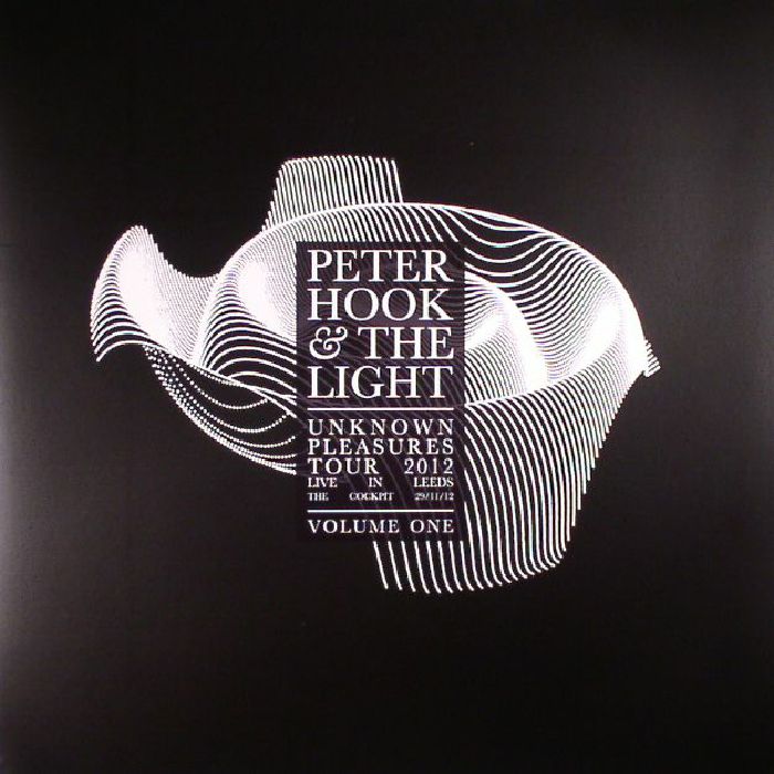 Peter Hook and The Light Unknown Pleasures Tour 2012: Live In Leeds Volume 1 (Record Store Day 2017)