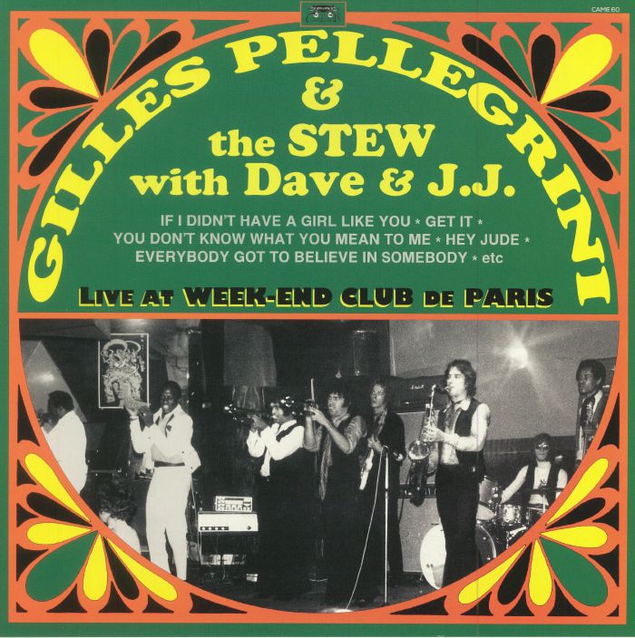 Gilles Pellegrini | The Stew | Dave and Jj Live At Week End Club De Paris