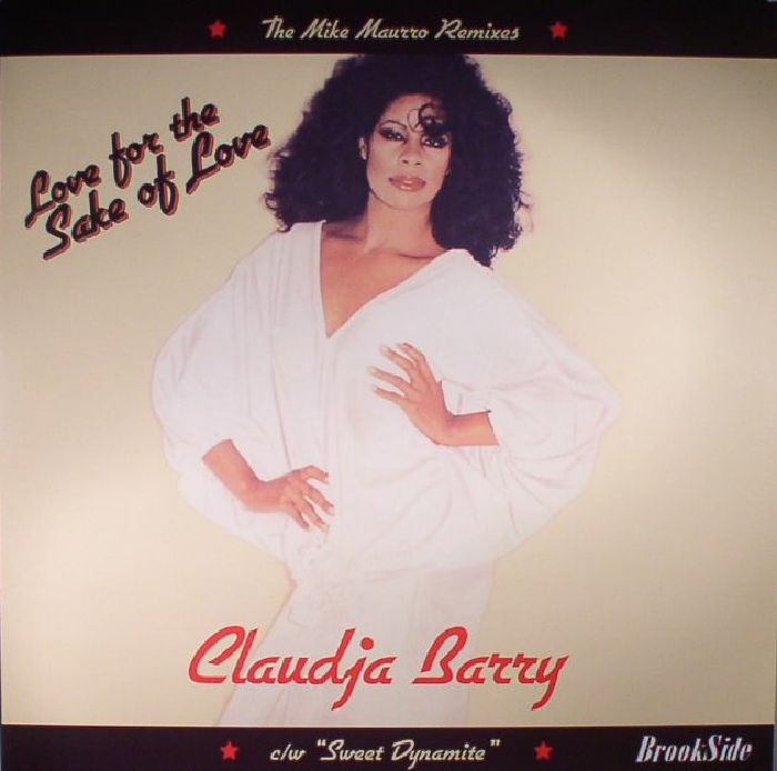 Claudja Barry Love For The Sake Of Love (The Mike Maurro Remixes)