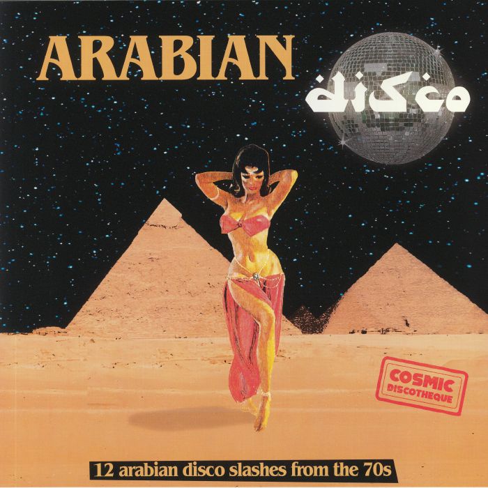 Various Artists Arabian Disco: 12 Arabian Disco Slashes From The 70s