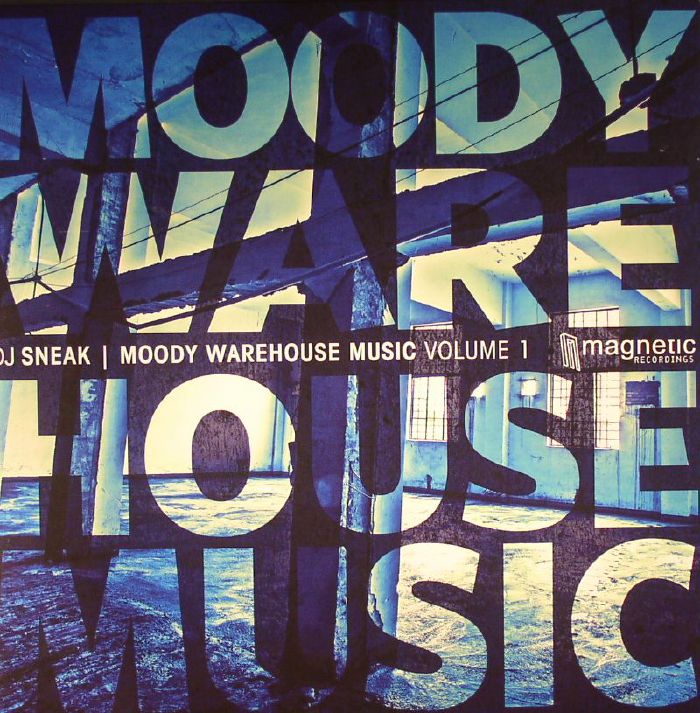 DJ Sneak – Moody Warehouse Music Volume 1 vinyl cover