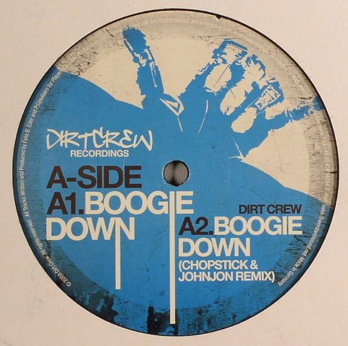 Dirt Crew Boogie Down