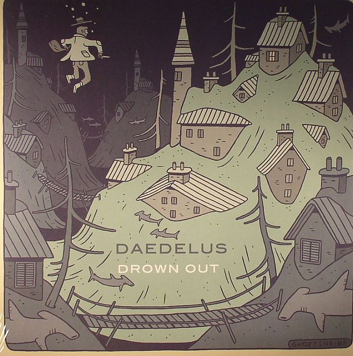 Daedelus Drown Out