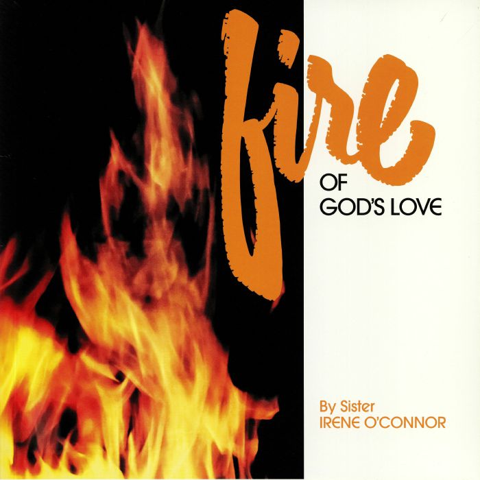 Sister Irene Oconnor Fire Of Gods Love