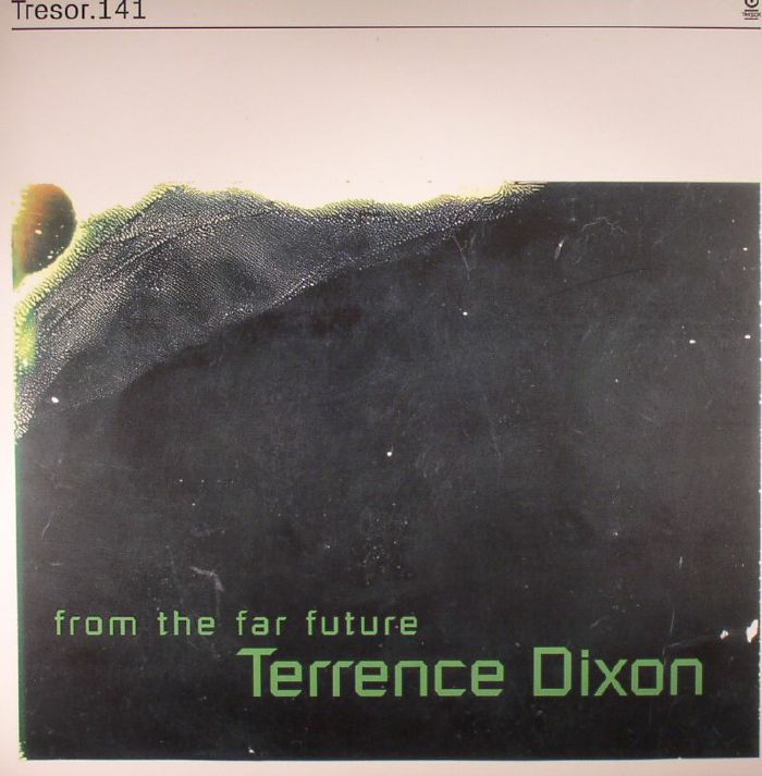 Terrence Dixon From The Far Future (repress)