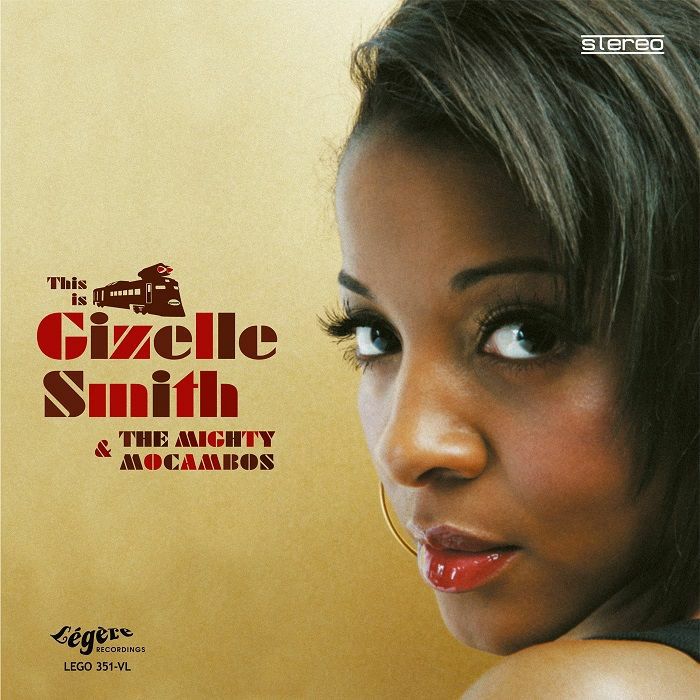 Gizelle Smith | The Mighty Mocambos This Is (Deluxe Edition)