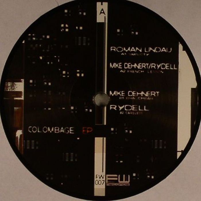 Roman Lindau | Mike Dehnert | Rydell Colombage EP