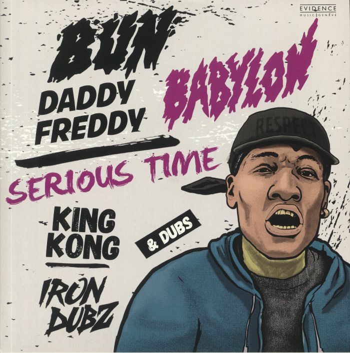 Daddy Freddy | Iron Dubz | King Kong Bun Babylon