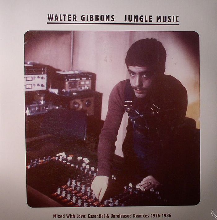 Walter Gibbons Jungle Music