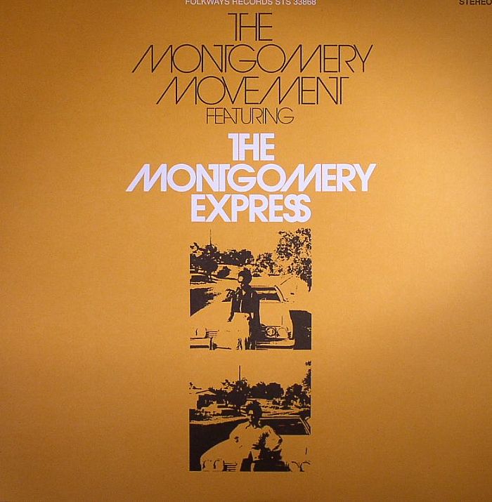 The Montgomery Express The Montgomery Movement (reissue)