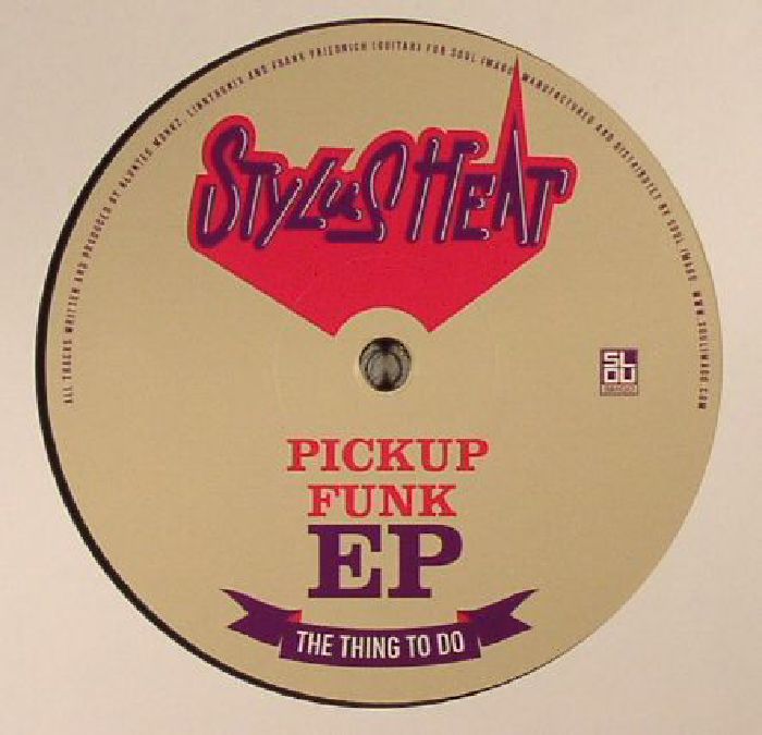 Stylus Heat The Pickup Funk EP