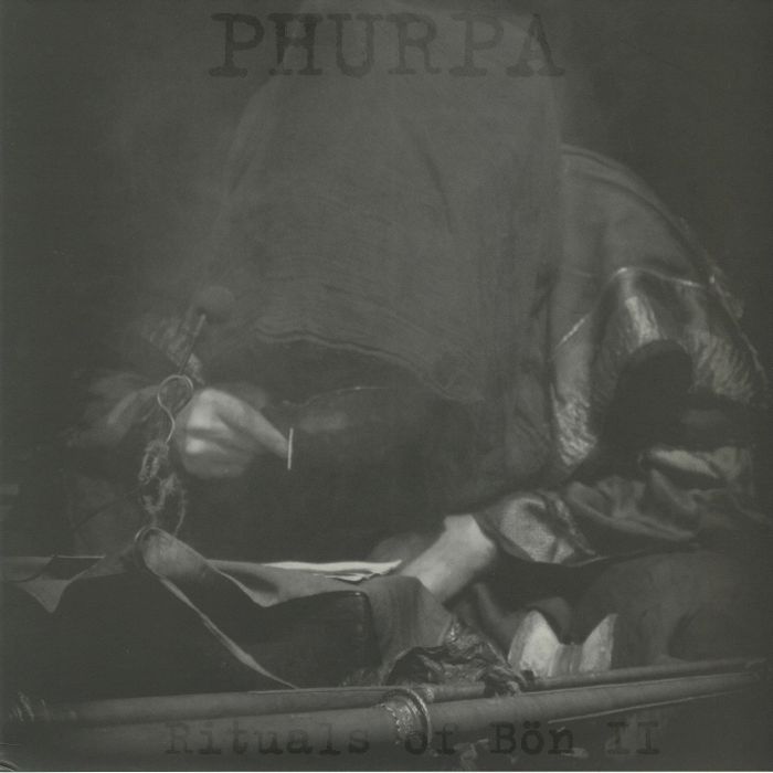 Phurpa Rituals Of Bon II