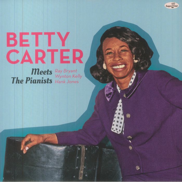 Betty Carter Meets The Pianists