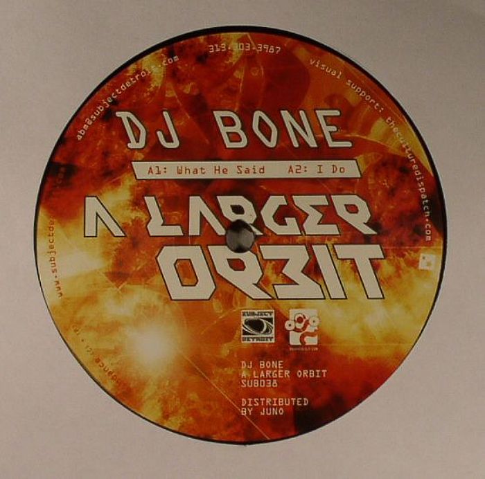 DJ Bone A Larger Orbit