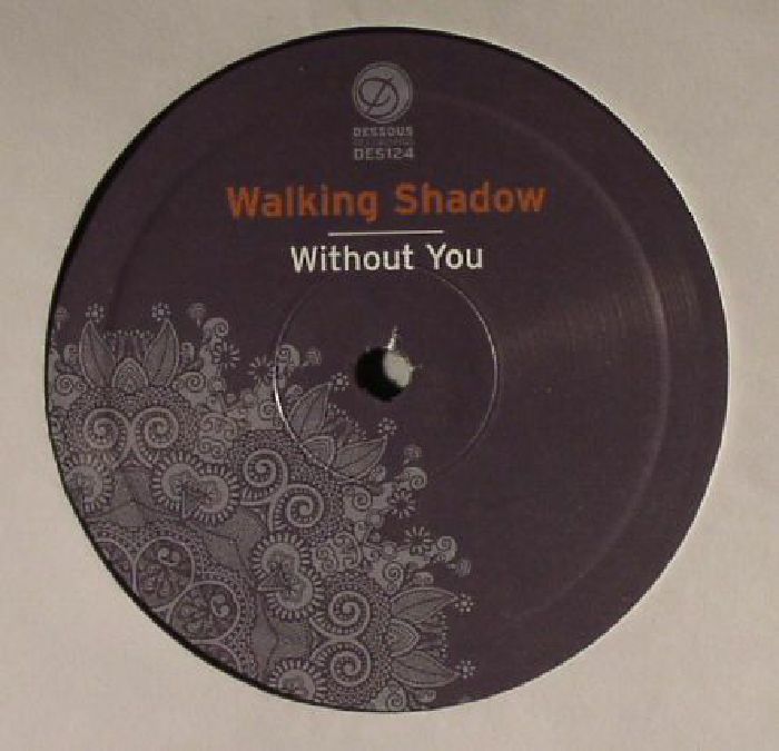 Walking Shadow Without You