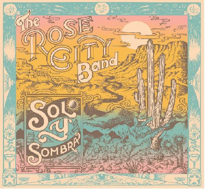 Rose City Band – Sol Y Sombra vinyl cover